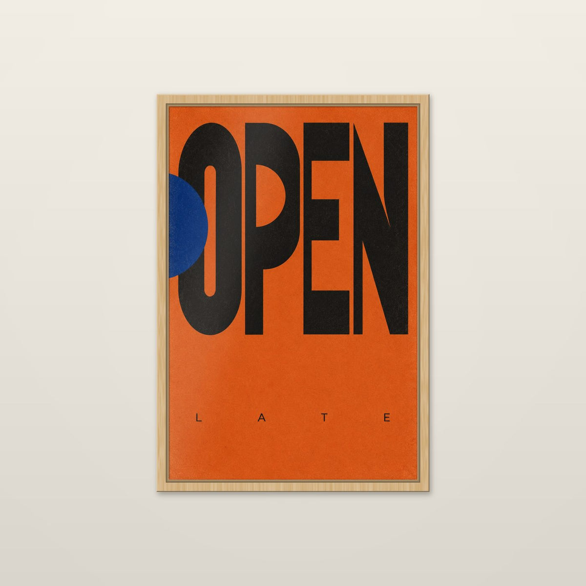 Open Late by OVREL in a natural oak frame.